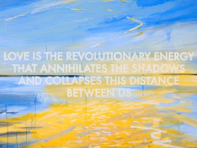 Robert Montgomery Halcyon Gallery - Love is the revolutionary energy